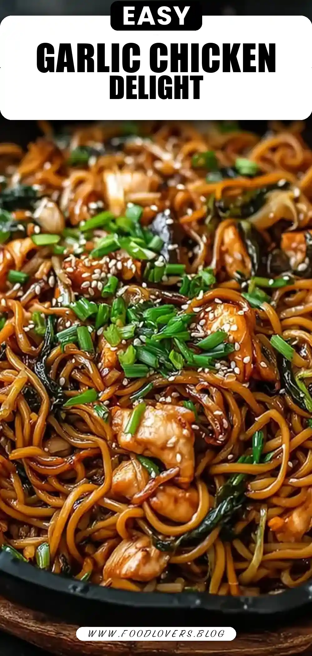 Garlic Chicken Lo Mein