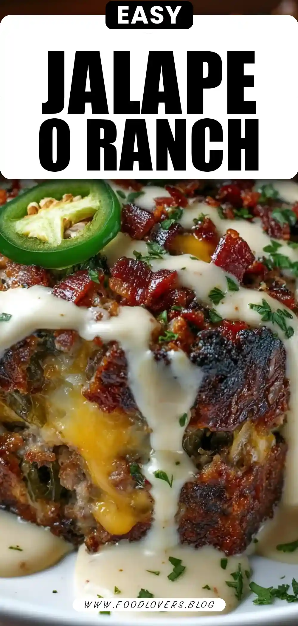 Smoky Jalapeño Popper Meatloaf with Ranch Drizzle