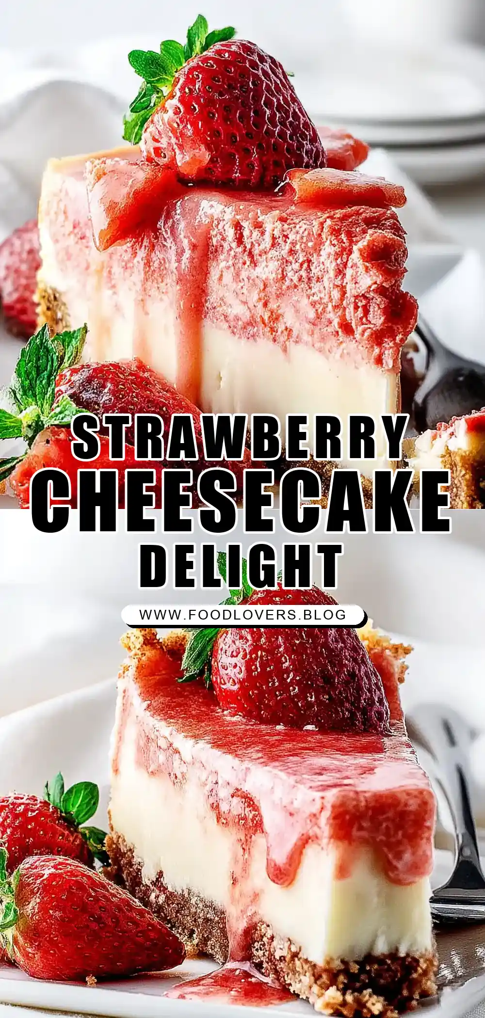 White Chocolate Strawberry Cheesecake