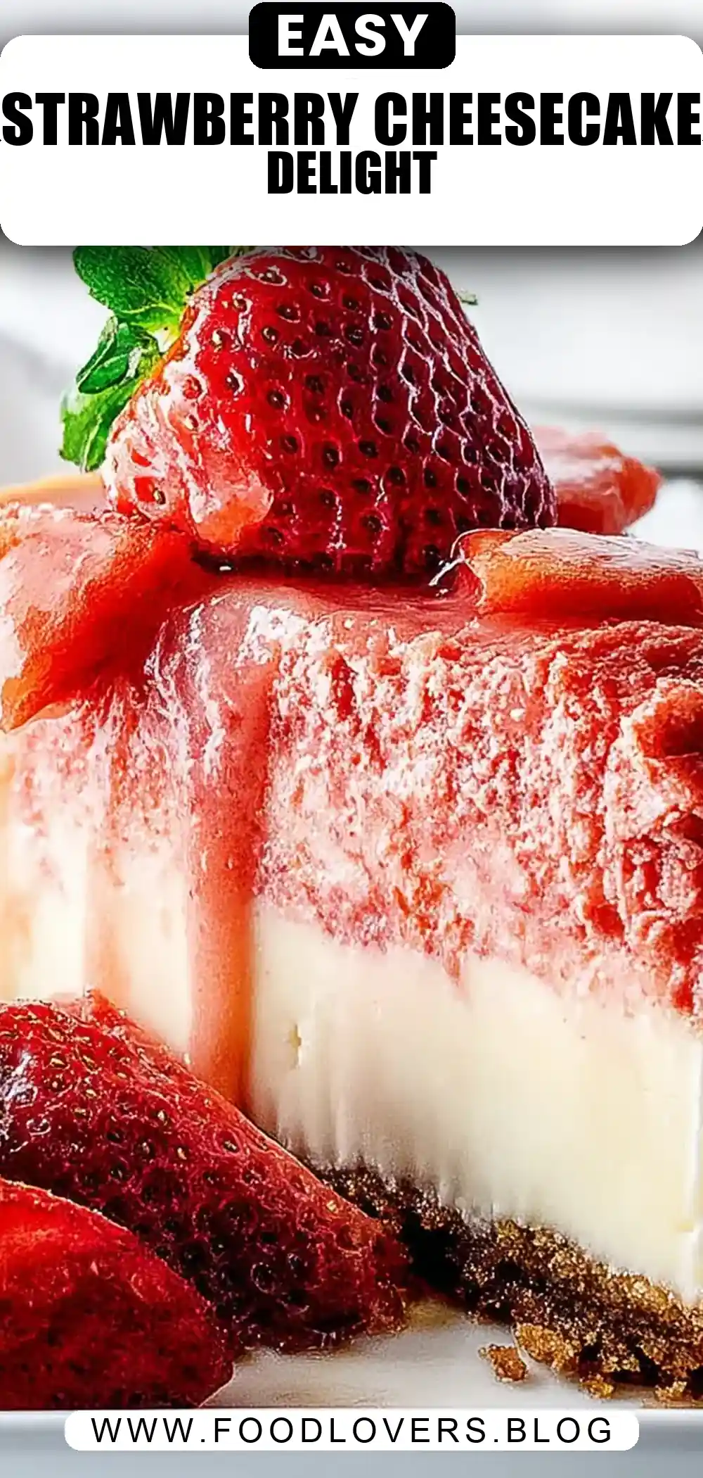 White Chocolate Strawberry Cheesecake