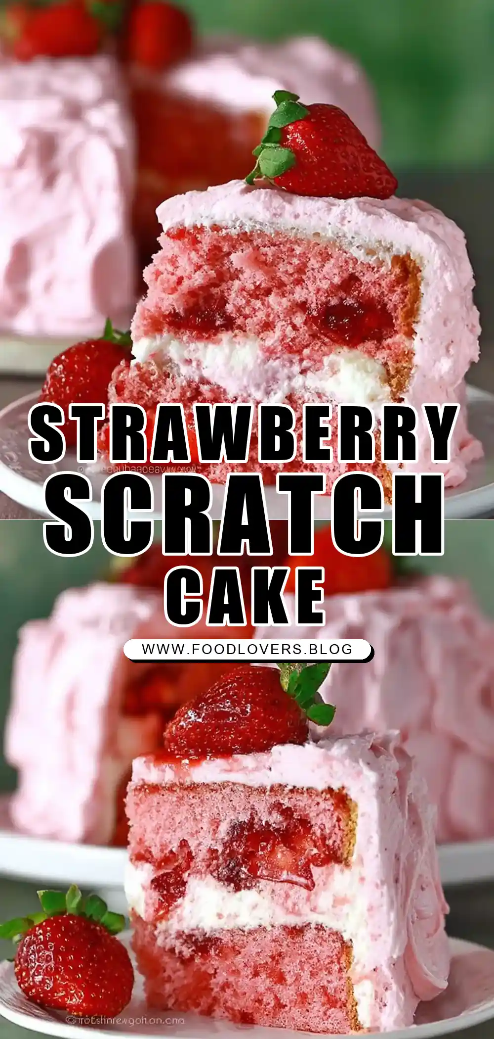 Strawberry Cake Recipe – From Scratch