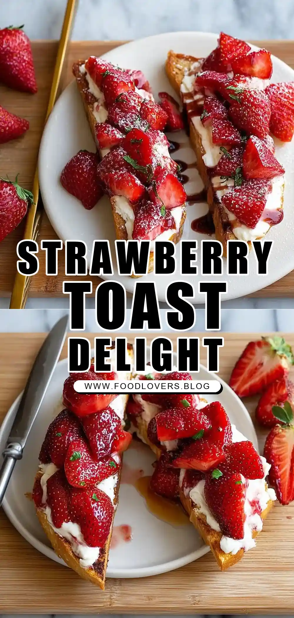 Strawberry Cheesecake Toast